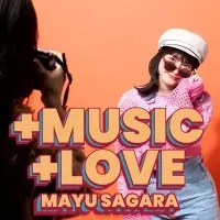 사가라 마유 뉴 싱글 「＋MUSIC, ＋LOVE!!」 5월 13일 송신 개시