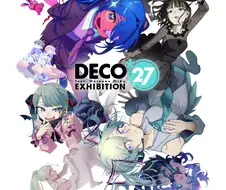 보컬로이드)DECO*27 전시전 개최 결정.jpg