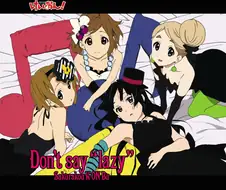 케이온! - Dont say "lazy"